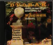 Dvorak / Wagner - Serenade For Strings In E, Op.22, Romance In F Minor, Op.11 / Siegfried Idyll