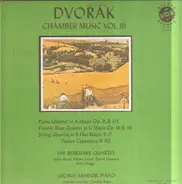 Dvorák / The Berkshire Quartet, Gyorgy Sandor - Chamber Music Vol.III