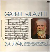 Dvořák / The Gabrieli String Quartet - Quartet In E Flat Major, Op. 51 / Quartet In A Flat Major, Op. 105