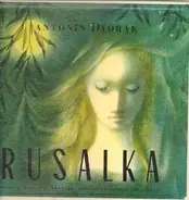 Dvořák - Rusalka