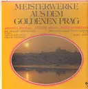 LP-Box - Dvorak, Kraft, Smetana - Meisterwerke aus dem goldenen Prag (Karel Sejna)