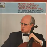 Dvořák, Saint-Saëns - Cellokonzert H-Moll / Cellokonzert Nr.1.. (Rostropovich)