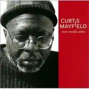 Curtis Mayfield - New World Order
