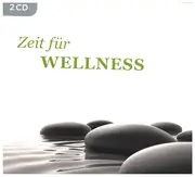 Double CD - Dvirak, Mozart, Chopin, Ravel a.o. - Zeit für Wellness - Digifile