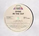 12'' - Dyme - In The Cut