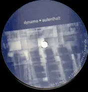 Dynamo - Aufenthalt