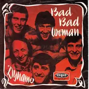Dynamo - Bad Bad Woman