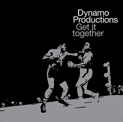 Dynamo Productions - Get It Together