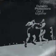 Dynamo Productions - Get It Together