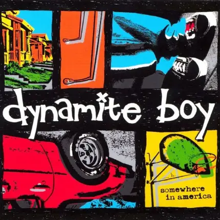 Dynamite Boy - Somewhere in America