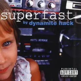 Dynamite Hack - Superfast