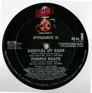 Dynamix II - Arrival Of Bass / Purple Beats