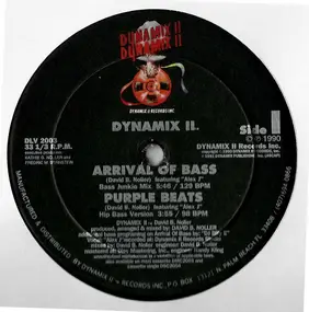 Dynamix II - Arrival Of Bass / Purple Beats