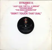 Dynamix II - Don't Touch That Dial