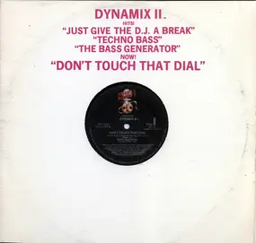 Dynamix II - Don't Touch That Dial