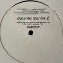 12inch Vinyl Single - Dynamic Maniax - Dynamic Maniax 2