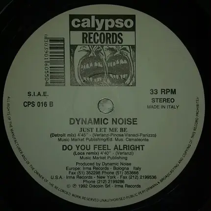 Dynamic Noise - Just Let Me Be / Do You Feel Alright