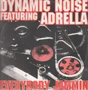 12inch Vinyl Single - Dynamic Noise - Everybody Jammin