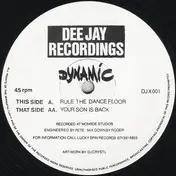 Dynamic - Rule The Dance Floor / Your Son Is Back