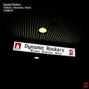 Dynamic Rockers - Feedback / Video Games / Illusion