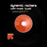 12'' - Dynamic Rockers - With Music