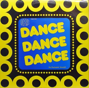 Dynamic Sound - Dance Dance Dance