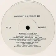 12'' - Dynamic Superiors™ - Nowhere To Run