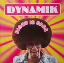 12inch Vinyl Single - Dynamik - Disco Is Back