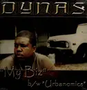 12inch Vinyl Single - Dynas - My Biz / Urbanomics