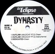 Dynasty - Outlaw (Wildcat Pt. 2) / Gotta Love It