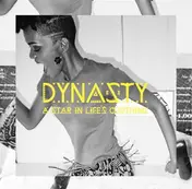 Dynasty - A Star In Life's Clothing