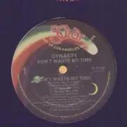 12'' - Dynasty - Don't Waste My Time