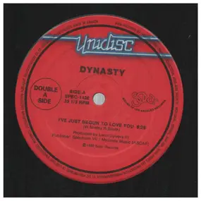 Dynasty - I've Just Begun To Love You / Do Me Right