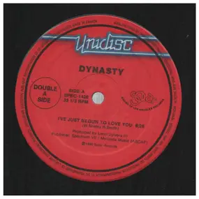 Dynasty - I've Just Begun To Love You / Do Me Right