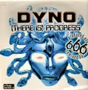 12inch Vinyl Single - Dyno - (There Is) Progress