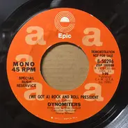 Dynomiters - Rock And Roll President