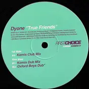 Dyone - True Friends