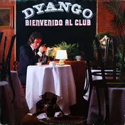 Dyango - Bienvenido Al Club