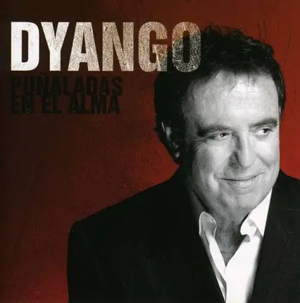Dyango - Punaladas En El Alma