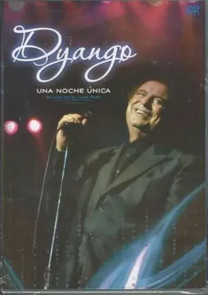 Dyango - Una Noche Unica - En..