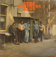 Dyke Brothers Band - In For Something Better