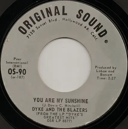 Dyke & The Blazers - You Are My Sunshine