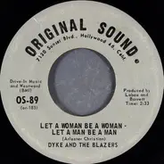 Dyke & The Blazers - Let A Woman Be A Woman - Let A Man Be A Man