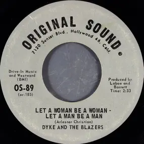 Dyke & the Blazers - Let A Woman Be A Woman - Let A Man Be A Man