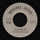 7inch Vinyl Single - Dyke & The Blazers - We Got More Soul / Shotgun Slim