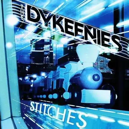 DYKEENIES - STITCHES -2-