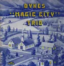 LP - Dykes Magic City Trio - String Band Classics - Volume I