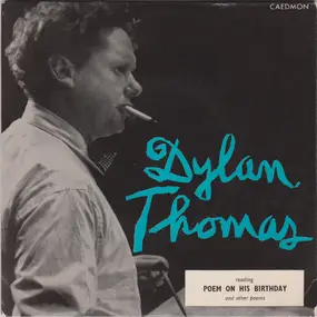 Dylan Thomas - Reading Poem On His Birthday And Other Poems