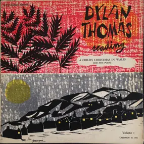 Dylan Thomas - Reading, Volume 1