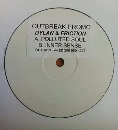 Dylan + DJ Friction - Polluted Soul / Inner Sense